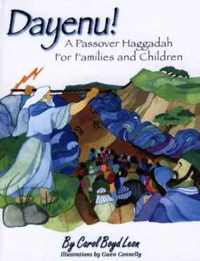 Dayenu!: A Passover Haggadah for Families and Children with Music CD by Carol Boyd Leon